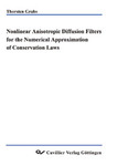 Nonlinear anisotropic diffusion filters for the numerical approximation of conservation laws