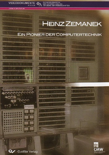 Heinz Zemanek - Pionier der Computertechnik