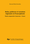 Refus, politesse et variation régionale en Francophonie