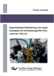 Experimentelle Realisierung von neuen Konzepten für Hochleistungs-Nd:YVO4-Laser bei 1342 nm