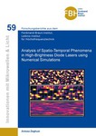 Analysis of Spatio-Temporal Phenomena in High-Brightness Diode Lasers using Numerical Simulations